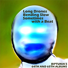 LONG DRONES BENDING SLOW SOMETIMES WITH A BEAT album cover and listen link